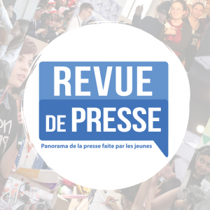 revue de presse, panorama de la presse jeune faite par les jeunes