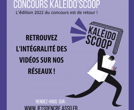 Témoignages des lauréat.e.s du Concours Kaléïdo’Scoop