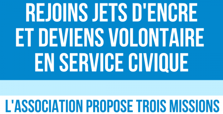 Jets d’encre propose trois missions de volontariat en service civique